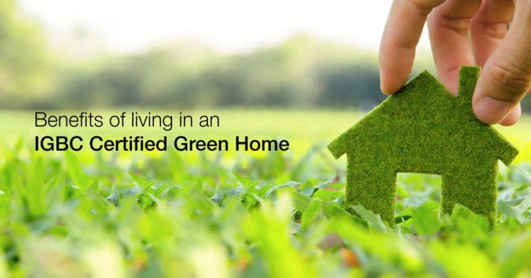 Benefits of living in an IGBC Certified Green Home